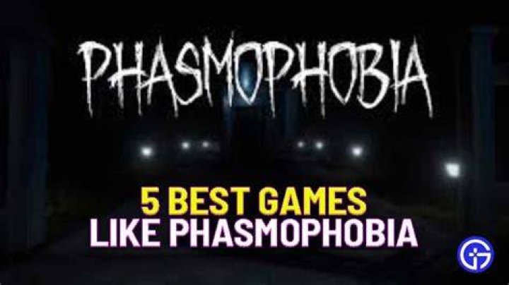 5 Best Games Like Phasmophobia