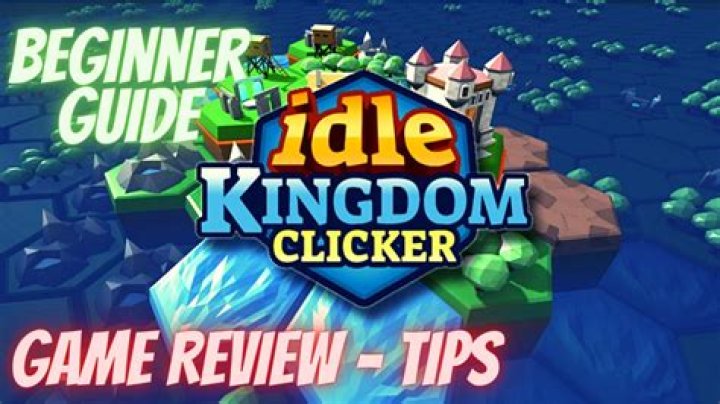 Add your hints, guides and videos for Idle Kingdom Clicker