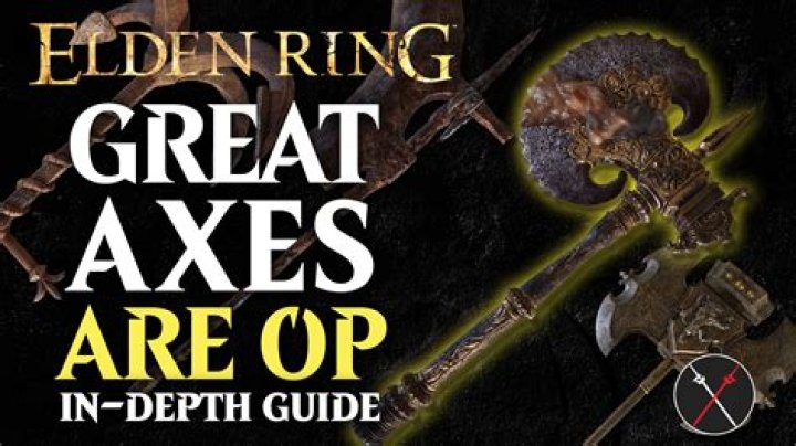 Best Axes & Greataxes Ranked In Elden Ring & Tier List