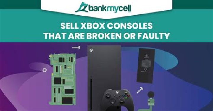 Can I sell my broken Xbox One S?