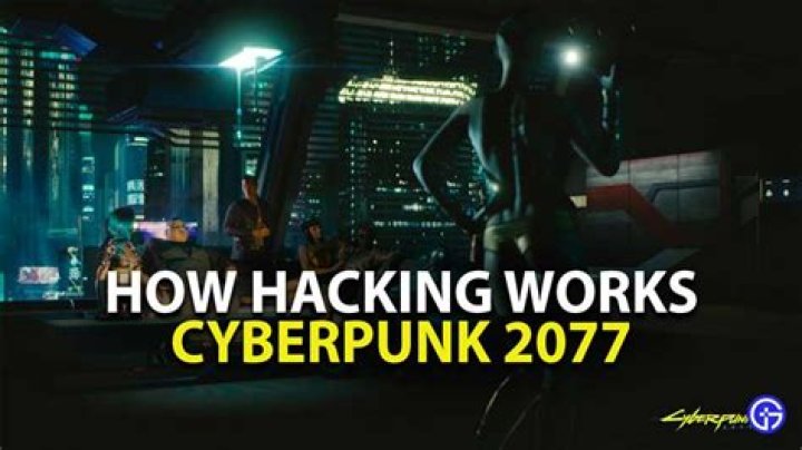 Cyberpunk 2077 Hacking Guide (How Hacking Works)