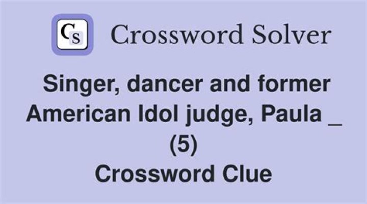 Dancer and singer Paula ___ crossword clue answer