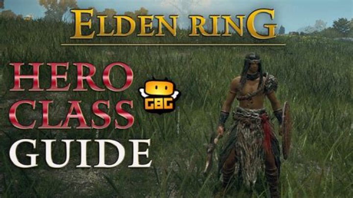 Elden Ring Hero Class Guide
