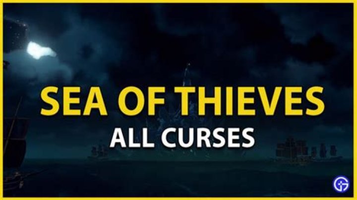 How To Get All Curses In Sea Of Thieves [Full List]