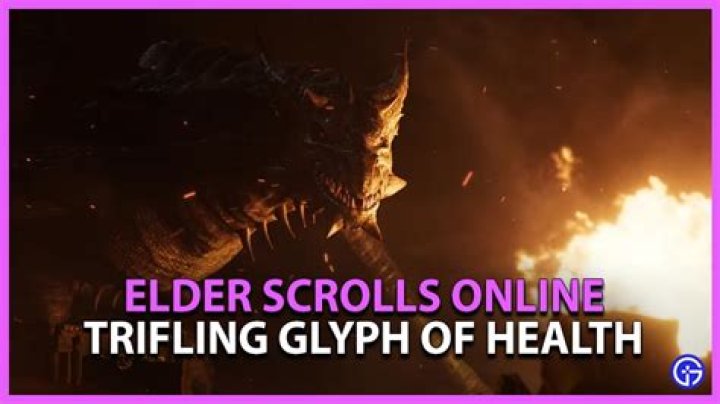 How to Get Trifling Glyph of Health in ESO?