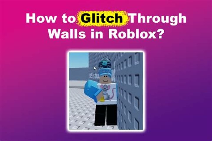 How To Glitch Through Walls In Roblox 2022