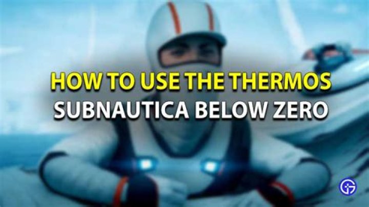 How To Use The Thermos In Subnautica Below Zero?- Gamer Tweak