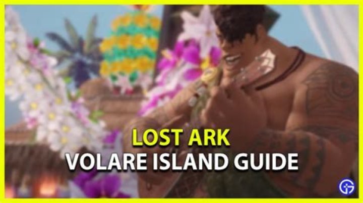 Lost Ark Volare Island Guide - Location, Quests, And More