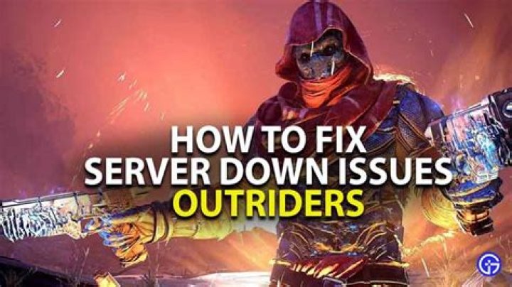 Outriders: How To Fix Server Down Issues