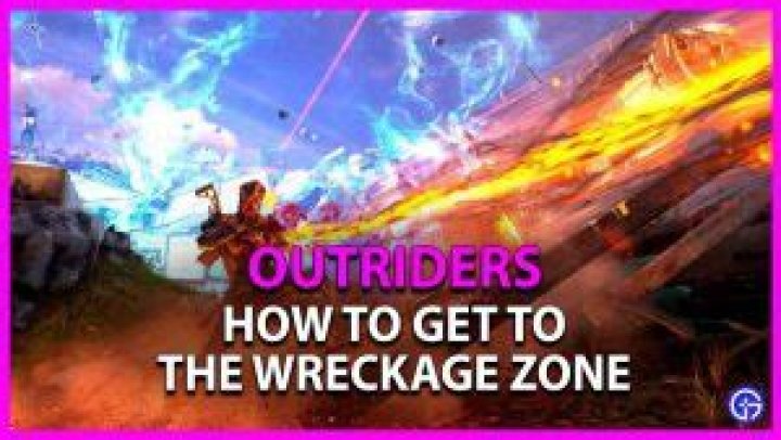 Outriders: How To Get To The Wreckage Zone