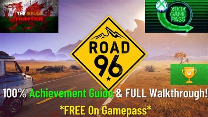 Road 96 – 100% Full Achievement Guide