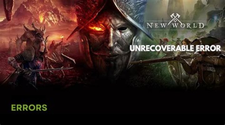 Unrecoverable Error Fix New World