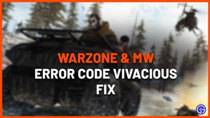 Vivacious Error Code Fix For Warzone & Modern Warfare