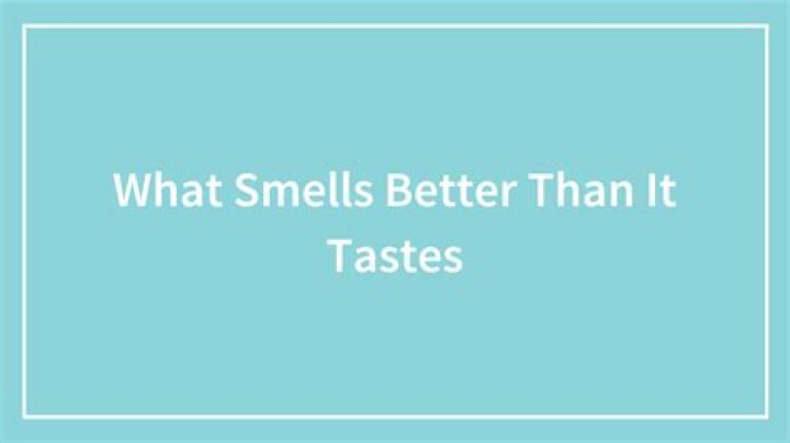 
What tastes better than it smells?-Word Riddles Level 161
